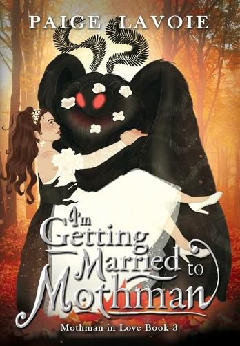 Cover image for I'm Getting Married to Mothman