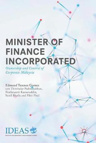 Cover image for Minister of Finance Incorporated: Ownership and Control of Corporate Malaysia