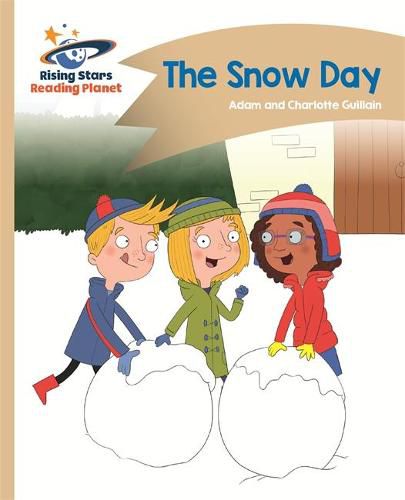 Cover image for Reading Planet - The Snow Day - Gold: Comet Street Kids