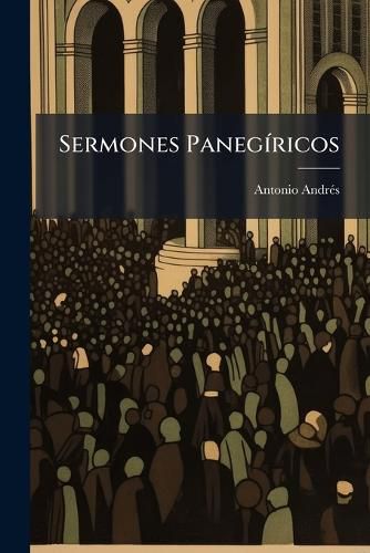 Cover image for Sermones Paneg Ricos