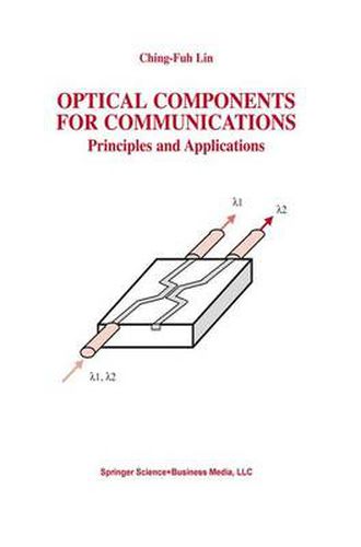 Cover image for Optical Components for Communications: Principles and Applications