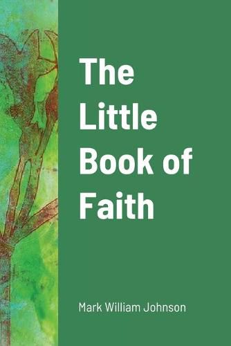 Cover image for The Little Book of Faith