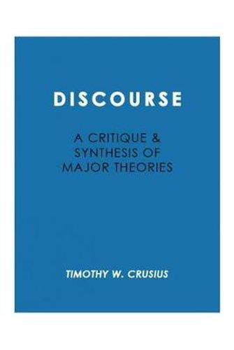 Discourse: Critique and Synthesis