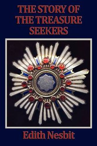 Cover image for The Story of the Treasure Seekers