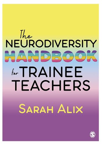 Cover image for The Neurodiversity Handbook for Trainee Teachers