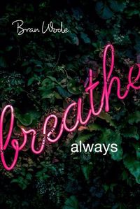 Cover image for Breathe... always