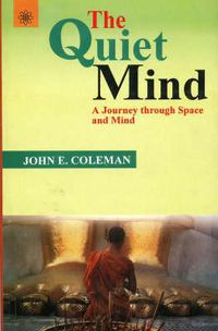 Cover image for Quiet Mind: A Journey Through Space and Mind