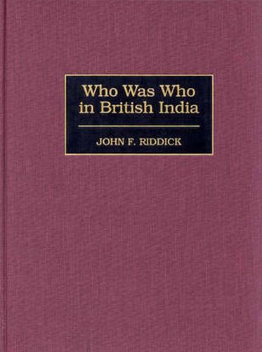 Cover image for Who Was Who in British India