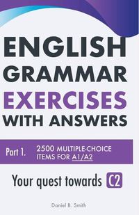 Cover image for English Grammar Exercises with answers Part 1