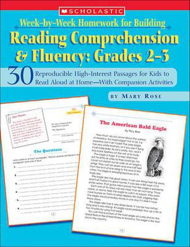 Cover image for Week-By-Week Homework for Building Reading Comprehension & Fluency: Grades 2-3: 30 Reproducible High-Interest Passages for Kids to Read Aloud at Home--With Companion Activities