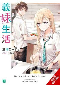 Cover image for Days with My Stepsister, Vol. 1 (light novel)