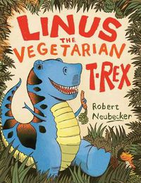 Cover image for Linus the Vegetarian T. rex