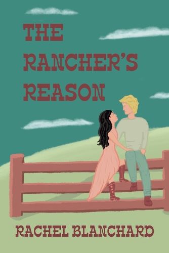 Cover image for The Rancher's Reason