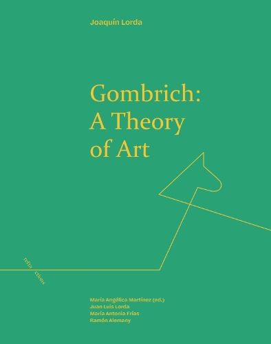 Cover image for Gombrich: A Theory of Art