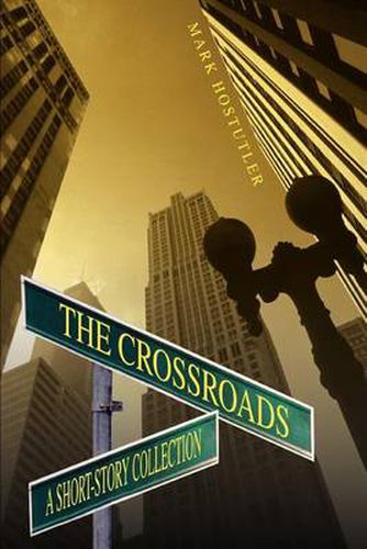 Cover image for The Crossroads: A Short Story Collection