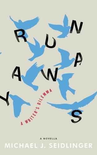 Cover image for Runaways: A Writer's Dilemma