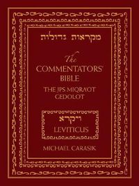 Cover image for The Commentators' Bible: Leviticus: The Rubin JPS Miqra'ot Gedolot