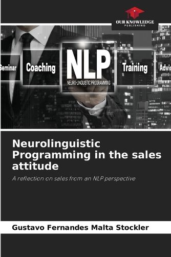 Cover image for Neurolinguistic Programming in the sales attitude