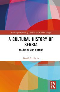 Cover image for A Cultural History of Serbia