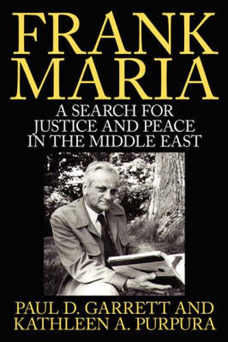 Frank Maria: A Search for Justice and Peace in the Middle East