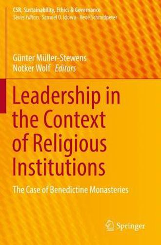 Leadership in the Context of Religious Institutions: The Case of Benedictine Monasteries