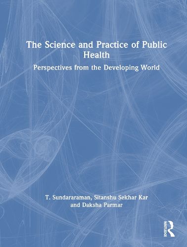 Cover image for The Science and Practice of Public Health