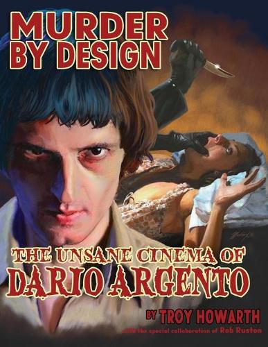 Cover image for Murder by Design: The Unsane Cinema of Dario Argento