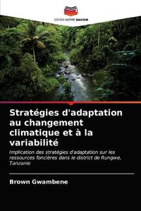 Cover image for Strategies d'adaptation au changement climatique et a la variabilite