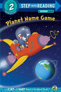 Cover image for Planet Name Game (Dr. Seuss/Cat in the Hat)