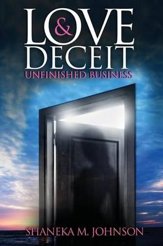 Cover image for Love & Deceit: Unfinished Business