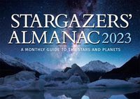 Cover image for Stargazers' Almanac: A Monthly Guide to the Stars and Planets