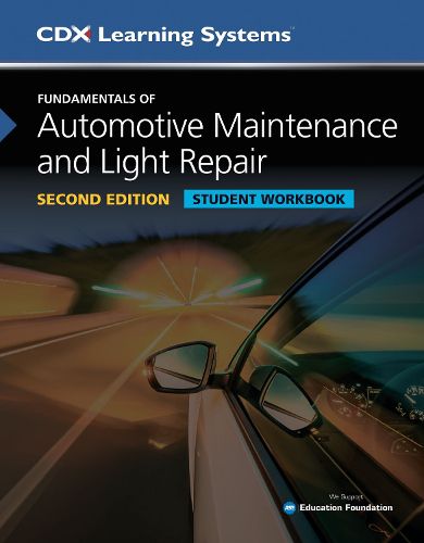 Cover image for Fundamentals Of Automotive Maintenance And Light Repair Student Workbook,