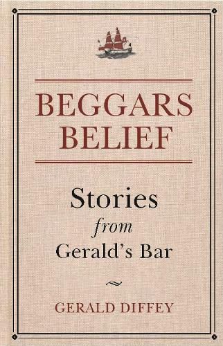 Beggars Belief: Stories from Gerald's Bar