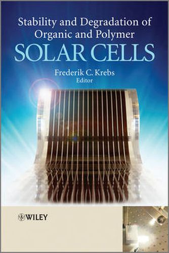 Cover image for Stability and Degradation of Organic and Polymer Solar Cells