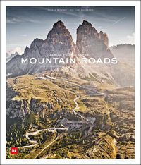 Cover image for Mountain Roads: Aerial Photography. Traumstrassen der Welt / Dreamroads of the world