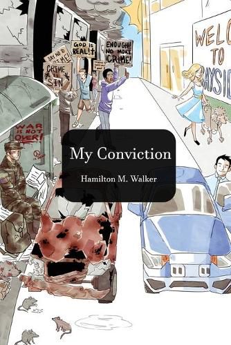 Cover image for My Convictions: A Book of Life, Love and Spiritual Convictions