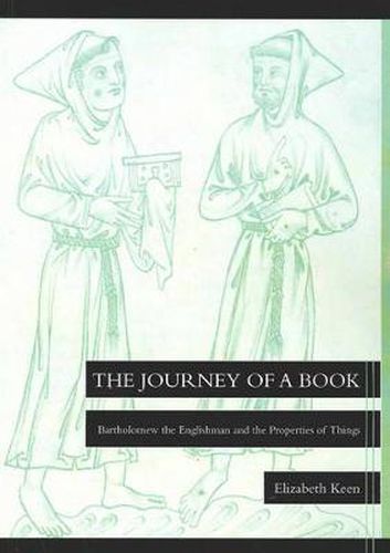 Cover image for Journey of a Book: Bartholomew the Englishman and the Properties of Things