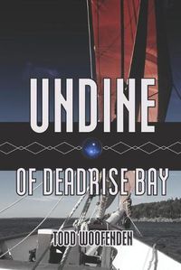 Cover image for Undine of Deadrise Bay