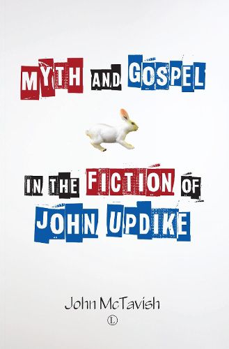 Myth and Gospel in the Fiction of John Updike