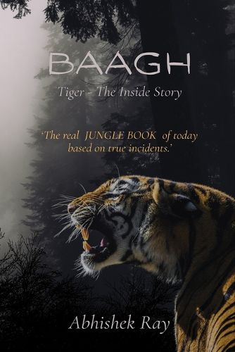Cover image for BAAGH Tiger - The Inside Story