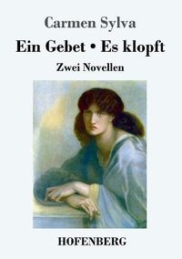 Cover image for Ein Gebet / Es klopft: Zwei Novellen