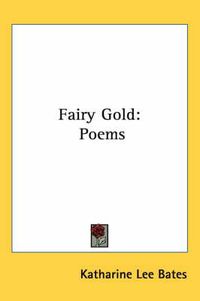 Cover image for Fairy Gold: Poems