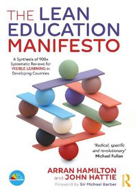 Cover image for The Lean Education Manifesto: A Synthesis of 900+ Systematic Reviews for Visible Learning in Developing Countries