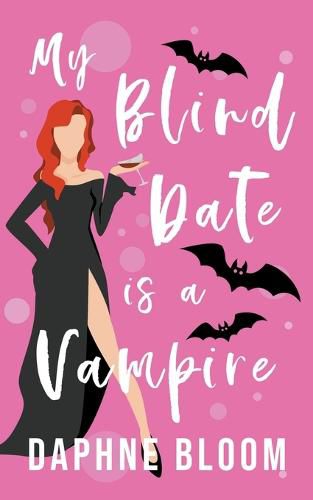 Cover image for My Blind Date is a Vampire