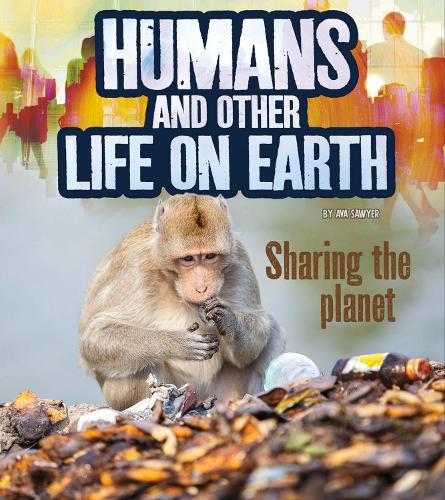 Cover image for Humans and Other Life on Earth: Sharing the Planet