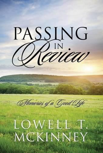 Cover image for Passing In Review: Memories of a Good Life