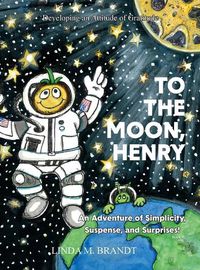 Cover image for To the Moon, Henry