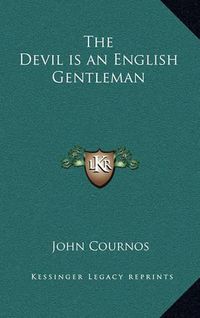 Cover image for The Devil Is an English Gentleman