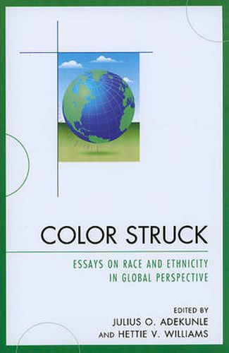 Cover image for Color Struck: Essays on Race and Ethnicity in Global Perspective