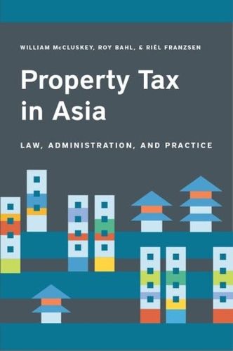 Cover image for Property Tax in Asia - Law, Administration, and Practice